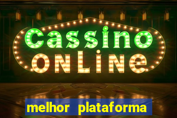 melhor plataforma para jogar fortune